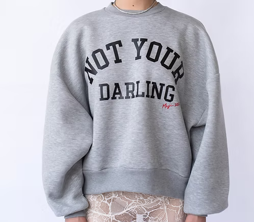 Not Your Darling Sweatshirt UNISEX | MEJI